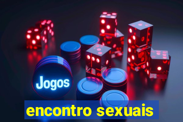 encontro sexuais